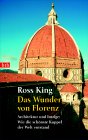 Ross King, Das Wunder von Florenz